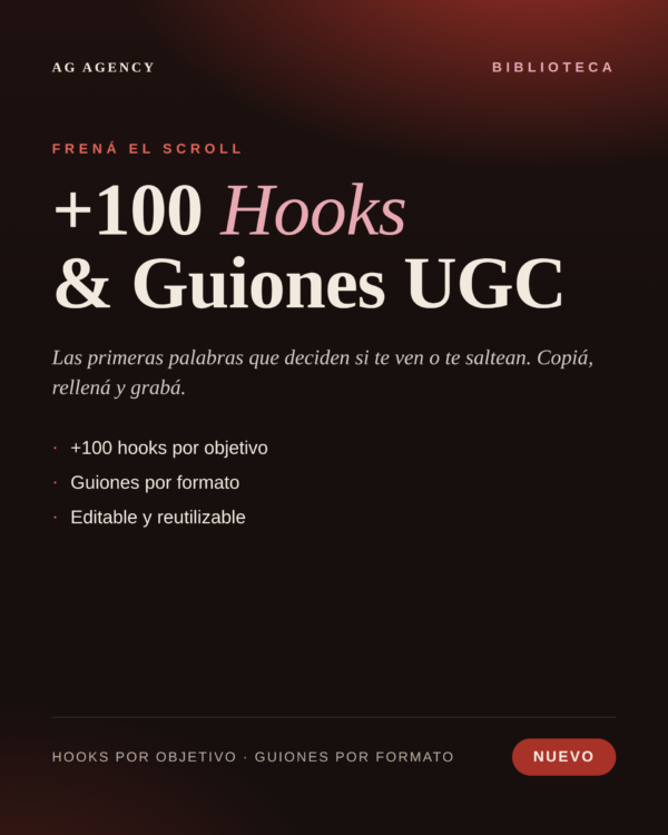 Biblioteca de Hooks & Guiones UGC — +100 hooks que frenan el scroll